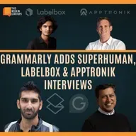 The Grammarly–Superhuman Megadeal, plus TWiST 500 chats with LabelBox and Apptronik’s founders | E2146