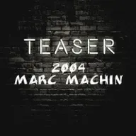 Teaser - Marc Machin 