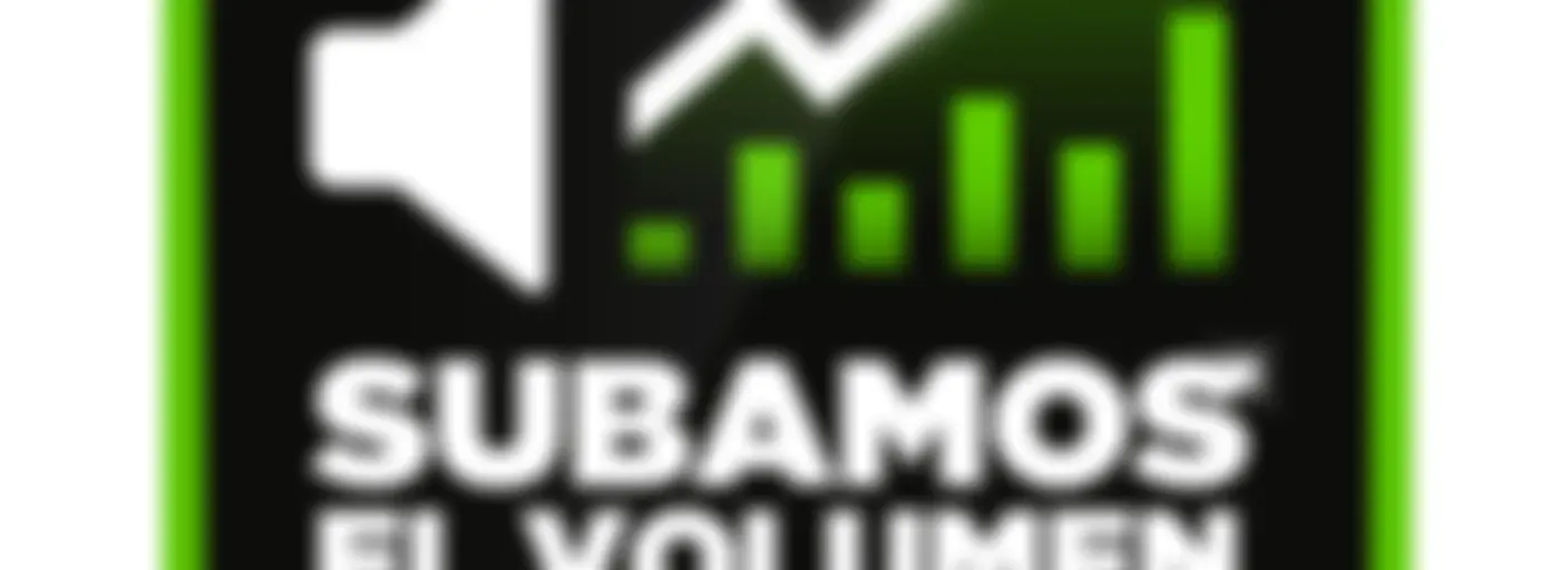 SUBAMOS EL VOLUMEN - Educando en Finanzas