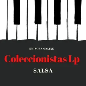 SALSA - COLECCIONISTAS LP - EMISORA ONLINE