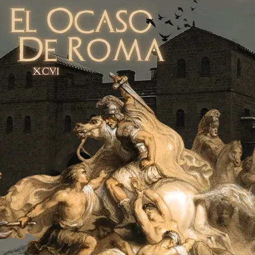 Ep 96. El Rin, la gran frontera: del siglo III a Magnencio + Silvano, emperador de la Galia