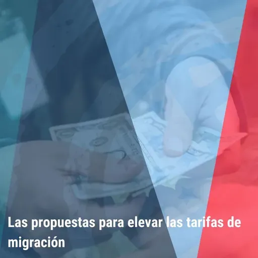 "Las propuestas para elevar las tarifas de migración” | Bienvenidos a América |