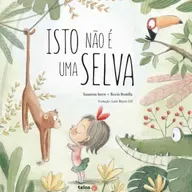 Isto não é uma selva - Susanna Isern & Rocio Bonilla