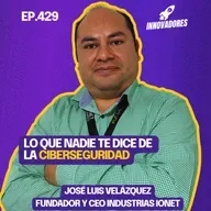 El futuro de la ciberseguridad y la IA l José Luis Velázquez Fundador y CEO Industrias IONet