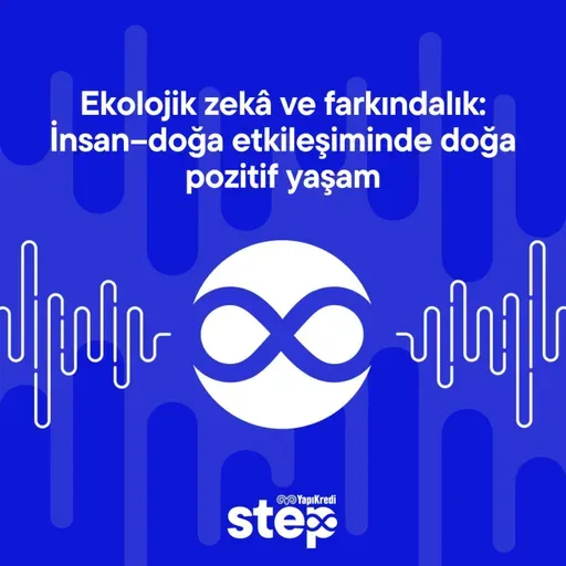 Ekolojik zekâ ve farkındalık: İnsan–doğa etkileşiminde doğa pozitif yaşam