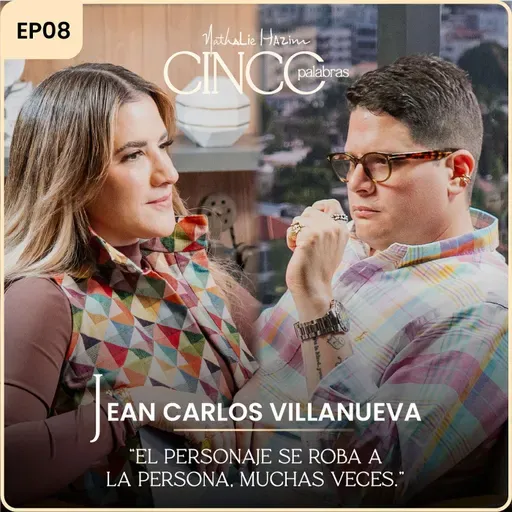 ⁠“El personaje se roba a la persona, muchas veces.” | Con Jean Carlos Villanueva (El panda) | Cinco Palabras Podcast EP08