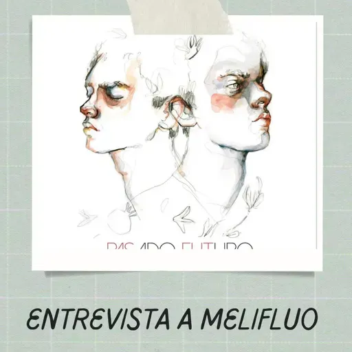 Entrevista a Melifluo