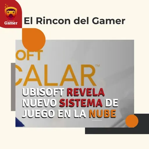 El Rincon Del Gamer | Ubisoft revela nuevo sistema de juego en la nube