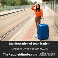 Manifestation of Your Station | Kingdom Living Podcast