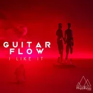 Guitar Flow - I Like It(Extended Mix)