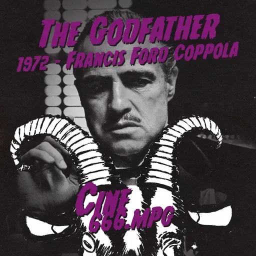 E68: The Godfather (1972) - Francis Ford Coppola