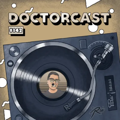 DOCTORCAST #142