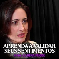 Psicóloga Revela: Essa é a Verdadeira Causa do seu Sofrimento (e ninguém te contou) - Carina Pirró | Lutz Podcast #346