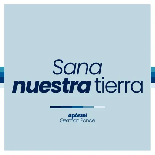Sana nuestra tierra