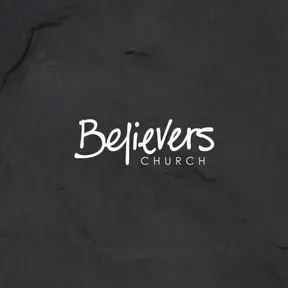 Believers Church | Camden, AR