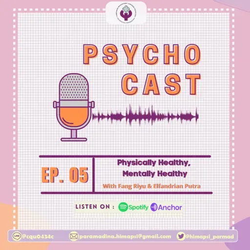 [Ep. 05] Psychocast - Psychically Healthy, Mentally Healthy