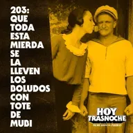 203: Que toda esta mierda se la lleven los boludos con tote de Mubi
