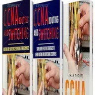 CCNA: 3 in 1: Beginners Guide+ Simple and Effective Strategies+Advanced Method and Strategies to learn Routing and Switching Essentials