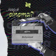 Isso É Cinema? Bollywood