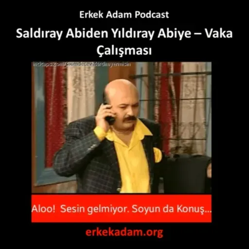 Öpüşülen kızla buluşma ısrarı ile buluşamamak - Saldıray Abi'den Yıldıray Abi'ye - Vaka Çalışması