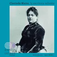 Clorinda Matto, la escritora valiente