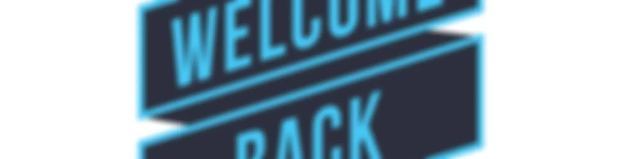 ...Aye, Welcome Back