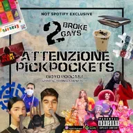 #2BrokeGays Ep 55 Attenzione Pickpockets! (VIDEO)