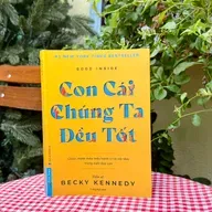 ‘Con cái chúng ta đều tốt’ – Điều gì ẩn sau một ‘đứa trẻ hư’?