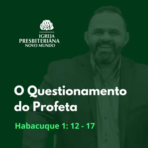 O Questionamento do Profeta