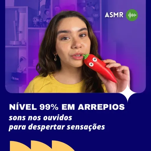 ASMR: NÍVEL 99% EM ARREPIOS (Sons Nos Ouvidos Para Despertar Sensações)