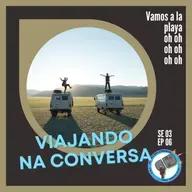 S3E6 - VIAGENS DE ÔNIBUS, CARRO E DE IDEIAS