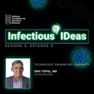 Technology Enhancing Humanity with Eric Topol, MD