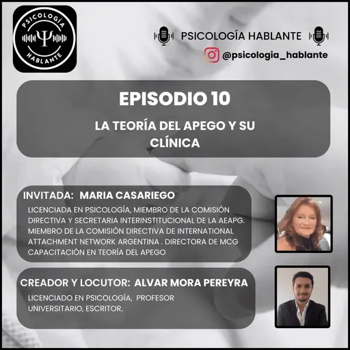 La Teoría del Apego y su Clínica. Lic. Maria Casariego