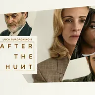 Résumé et critiques du film After the Hunt (2025)