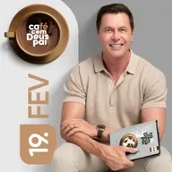 Café com Deus Pai | 19 de fevereiro