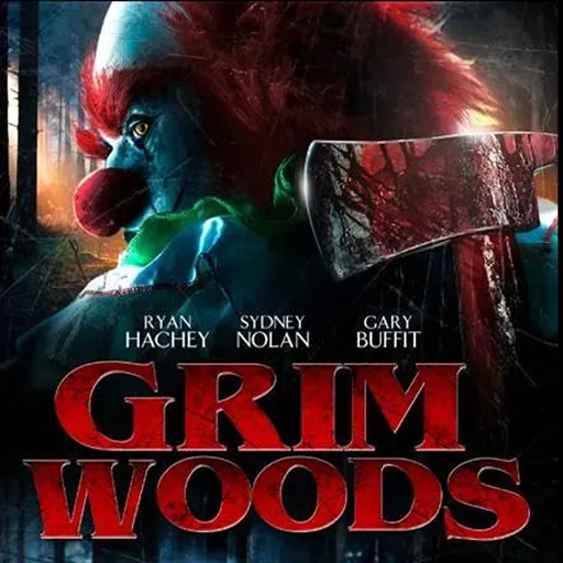 Grim Woods | B-MOVIE BASH | #JY S3E25