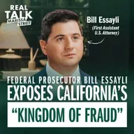 Federal Prosecutor Bill Essayli Exposes California’s “Kingdom of Fraud”