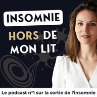 #104 - Sommeil et accouphènes : quoi faire pour les gérer, voire s'en débarrasser ?