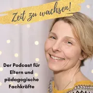 Episode 149  "Die Autonomiephase - Kleine Kinder und große Gefühle"