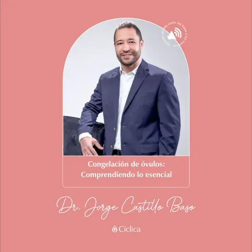Congelación de óvulos: Comprendiendo lo esencial