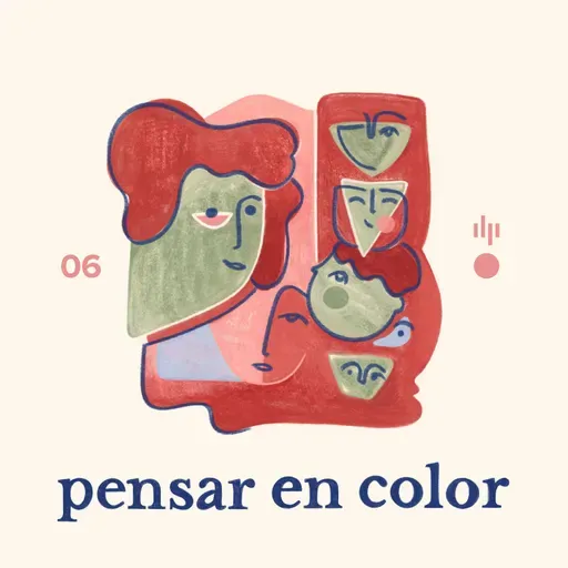 S1 Ep6: ¿El único héroe? El colectivo | Pensar en color