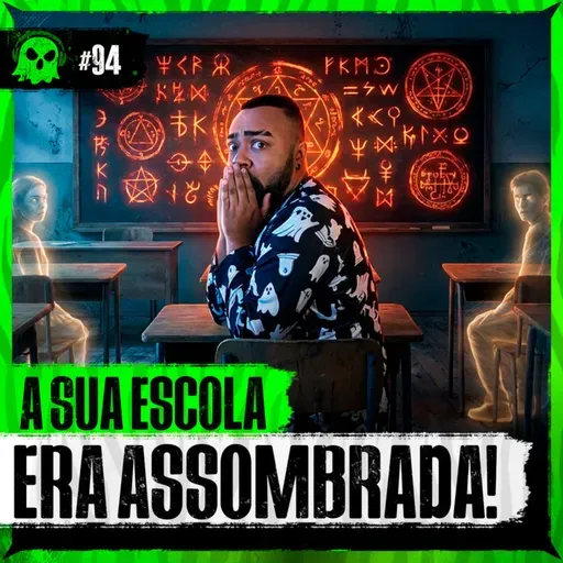 SÓ RELATOS DE APARIÇÕES NA ESCOLA | LendaCast Solo #94