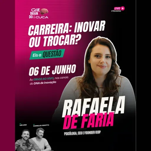 Carreira: Inovar ou trocar? Eis a questão...