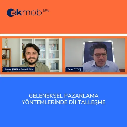 Geleneksel Pazarlama Yöntemlerinde Dijitalleşme | Ekmob Webinar & Taner Özdeş