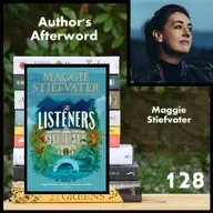 128: Maggie Stiefvater (The Listeners)