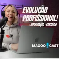 Conhecimento é dinheiro - MagooCast
