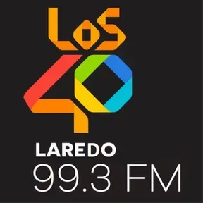 Los 40 Laredo - XHNK - FM 99.3