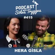 #415 Hera Gísla með Sölva Tryggva