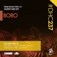 #DHC237 - Guest Mix By BORO