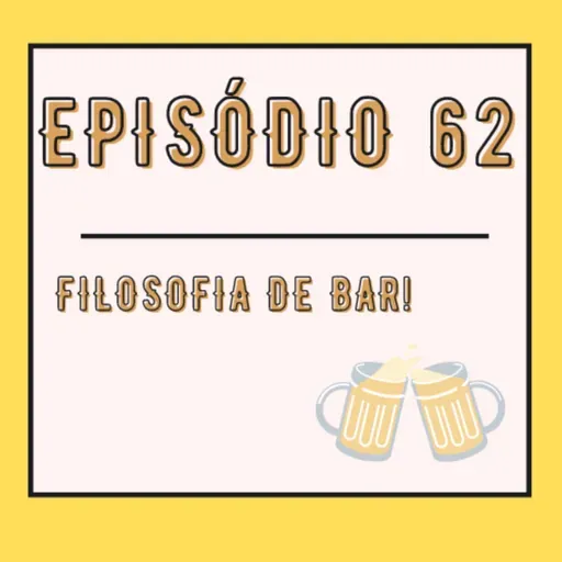 Filosofia de bar!